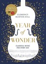 YEAR OF WONDER: Classical Music for Every Day - Clemency Burton-Hill - 9781472251831