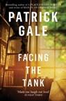 Facing the Tank - Patrick Gale - 9781472255549
