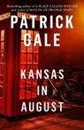Kansas in August - Patrick Gale - 9781472255556