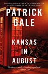 Kansas in August - Patrick Gale - 9781472255563