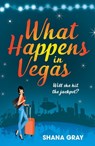 What Happens In Vegas - Shana Gray - 9781472260000