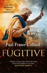 Fugitive (Jack Lark, Book 9) - Paul Fraser Collard - 9781472263438