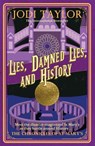 Lies, Damned Lies, and History - Jodi Taylor - 9781472264282