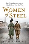 Women of Steel - Michelle Rawlins - 9781472267375