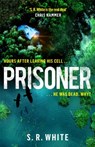 Prisoner - S. R. White - 9781472268495