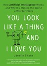 You Look Like a Thing and I Love You - Janelle Shane - 9781472269003