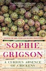 A Curious Absence of Chickens - Sophie Grigson - 9781472278883