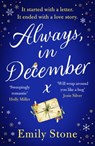 Always, in December - Emily Stone - 9781472279613