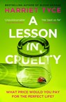 A Lesson in Cruelty - Harriet Tyce - 9781472280138