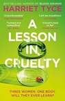 A Lesson in Cruelty - Harriet Tyce - 9781472280152