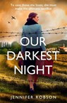 Our Darkest Night - Jennifer Robson - 9781472280688