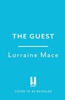The Guest - Lorraine Mace - 9781472283924