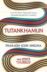 TUTANKHAMUN - Joyce Tyldesley - 9781472289841