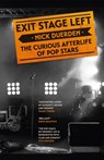 Exit Stage Left - Nick Duerden - 9781472290571