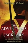 The Adventures of Jack Lark - Paul Fraser Collard - 9781472291554