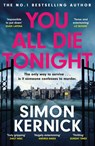 You All Die Tonight - Simon Kernick - 9781472292476