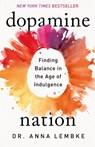 Dopamine Nation - Dr Anna Lembke - 9781472294111