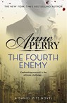 The Fourth Enemy (Daniel Pitt Mystery 6) - Anne Perry - 9781472294395
