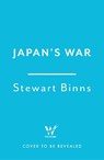 Japan's War - Stewart Binns - 9781472295217