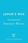 Japan's War - Stewart Binns - 9781472295231