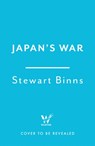 Japan's War - Stewart Binns - 9781472295255