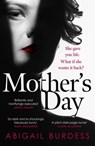 Mother's Day - Abigail Burdess - 9781472295538