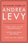 The Earlier Works of Andrea Levy (ebook omnibus) - Andrea Levy - 9781472298041