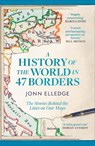 A History of the World in 47 Borders - Jonn Elledge - 9781472298546