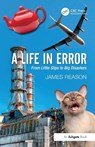 A Life in Error - James Reason - 9781472418418