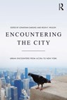 Encountering the City - Jonathan Darling ; Helen F. Wilson - 9781472432575