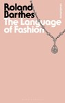 The Language of Fashion - Roland Barthes - 9781472505422