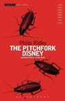 The Pitchfork Disney - Philip Ridley - 9781472514004