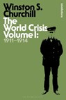 The World Crisis Volume I - Sir Sir Winston S. Churchill - 9781472586407