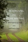 Environmental and Nature Writing - Dr Sean (Assistant Professor of English Prentiss ; Dr Joe (Associate Professor of English Wilkins - 9781472592538