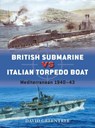 British Submarine vs Italian Torpedo Boat - David Greentree - 9781472814128