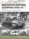 M50 Ontos and M56 Scorpion 1956-70 - Kenneth W Estes - 9781472814739