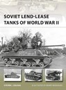 Soviet Lend-Lease Tanks of World War II - Steven J. (Author) Zaloga - 9781472818133