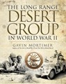 The Long Range Desert Group in World War II - Gavin Mortimer - 9781472819338