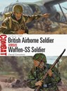 British Airborne Soldier vs Waffen-SS Soldier - David Greentree - 9781472825704