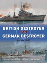 British Destroyer vs German Destroyer - David Greentree ; David Campbell - 9781472828583
