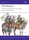 The Khazars - Mikhail Zhirohov ; Dr David Nicolle - 9781472830135