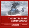 The Battleship Scharnhorst - Stefan Draminski - 9781472840233