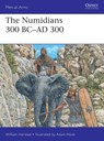 The Numidians 300 BC–AD 300 - William Horsted - 9781472842190