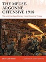 The Meuse-Argonne Offensive 1918 - Brian Lane Herder - 9781472842770