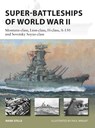 Super-Battleships of World War II - Mark (Author) Stille - 9781472846723