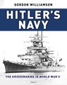 Hitler's Navy - Gordon Williamson - 9781472847928