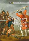 The Jacobite Rebellion - Gregory Fremont-Barnes - 9781472851161