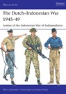 The Dutch–Indonesian War 1945–49 - Dr Marc Lohnstein - 9781472854742