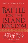 Battle for the Island Kingdom - Don Hollway - 9781472858924