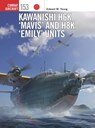 Kawanishi H6K ‘Mavis’ and H8K ‘Emily’ Units - Edward M. Young - 9781472860620